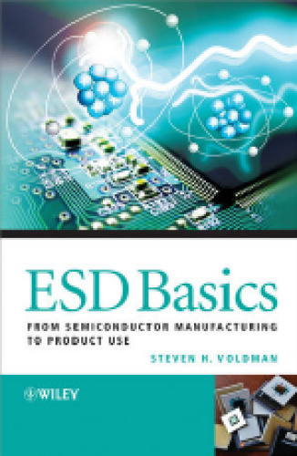 ESD Basics: From Semiconductor Manufacturing to Product Use