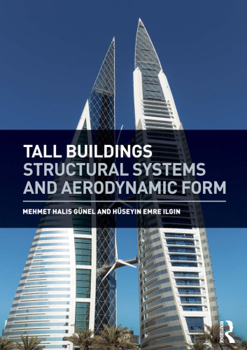Tall Buildings: Structural Systems and Aerodynamic Form