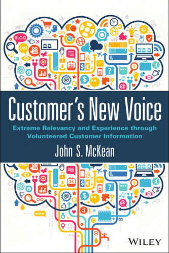 Customer's New Voice: Extreme Relevancy and Experience through Volunteered Customer Information