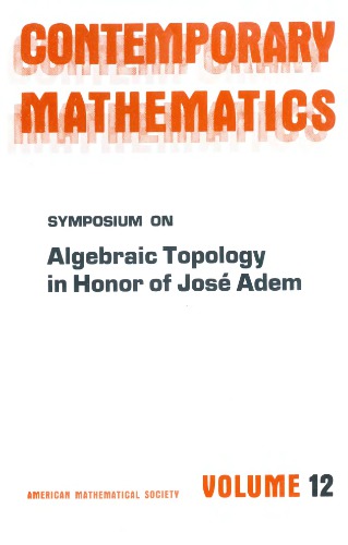 Symposium on Algebraic Topology in Honor of Jose Adem