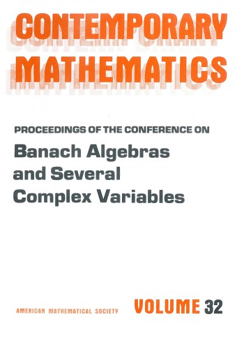 Proceedings of the Conference on Banach Algebras and Several Complex Variables
