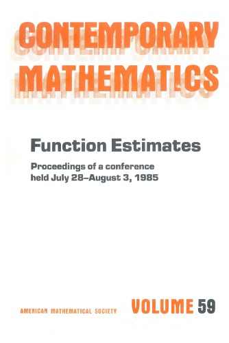 Function Estimates: Proceedings of a Conference Held July 28-August 3, 1985