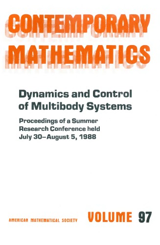 Dynamics and Control of Multibody Systems: Proceedings