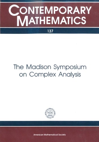 The Madison Symposium on Complex Analysis