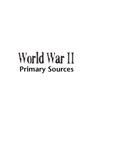 World War II, Primary Sources