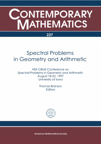 Spectral Problems in Geometry and Arithmetic: Nsf-Cbms Conference on Spectral Problems in Geometry and Arithmetic, August 18-22, 1997, University of Iowa