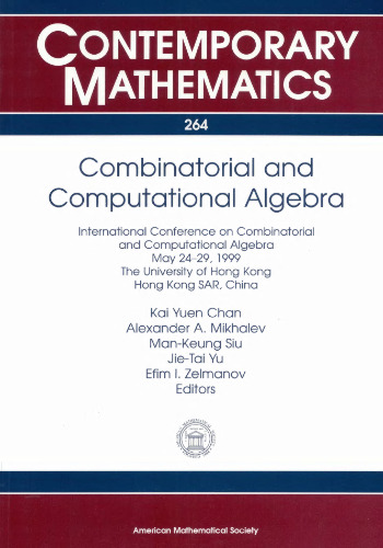 Combinatorial and Computational Algebra