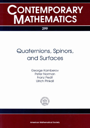 Quaternions, Spinors, and Surfaces
