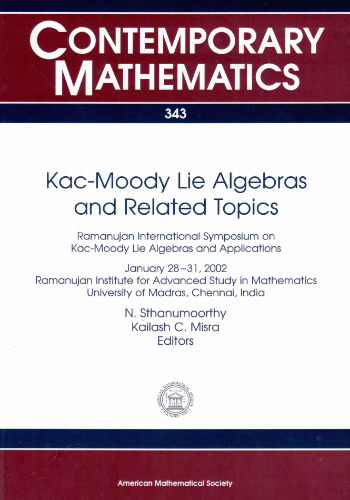 Kac-Moody Lie Algebras and Related Topics