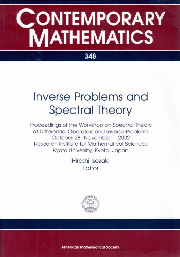 Inverse Problems and Spectral Theory: Proceedings of the Workshop on Spectral Theory of Differential Operators and Inverse Problems, October ... Institute for
