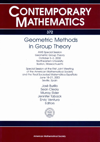 Geometric Methods In Group Theory: Ams Special Session Geometric Group Theory, October 5-6, 2002, Northeastern University, Boston, Massachusetts : ... First Joint Mee