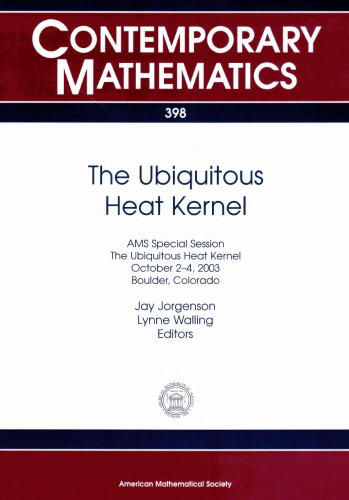 The Ubiquitous Heat Kernel
