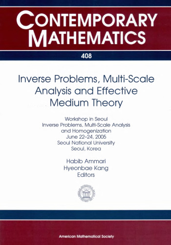 Inverse Problems, Multi-Scale Analysis, and Effective Medium Theory