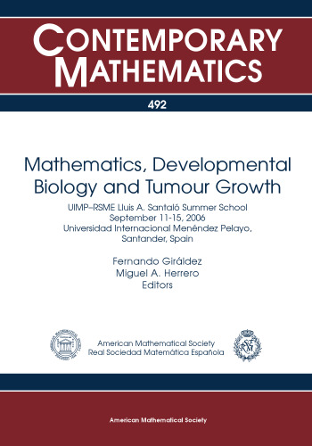 Mathematics, Developmental Biology and Tumour Growth