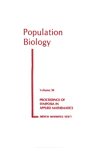 Population Biology: Proceedings of Symposia in Applied Mathematics