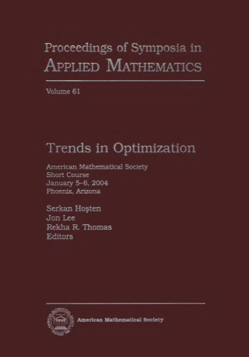 Trends In Optimization: American Mathematical Society Short Course, January 5-6, 2004, Phoenix, Arizona