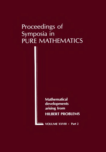 Mathematical Developments Arising from Hilbert Problems, Part 2