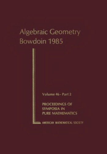 Algebraic Geometry - Bowdoin 1985, Part 2