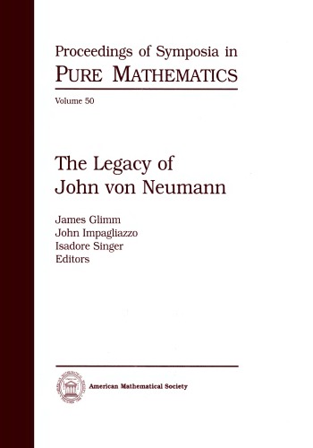 The Legacy of John von Neumann