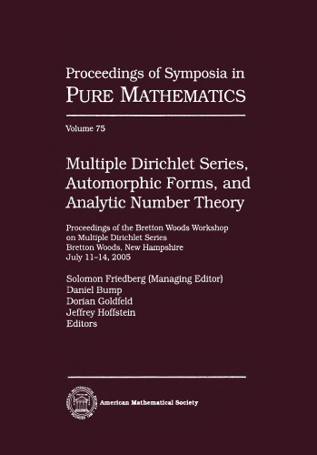 Multiple Dirichlet Series, Automorphic Forms, and Analytic Number Theory