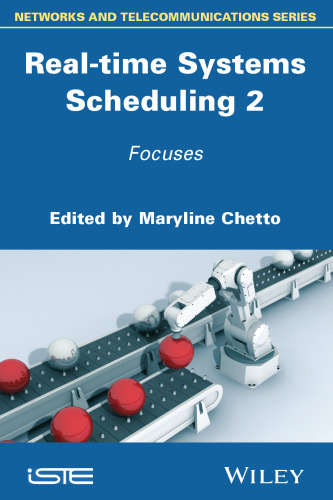 Real-time Systems Scheduling Volume 2