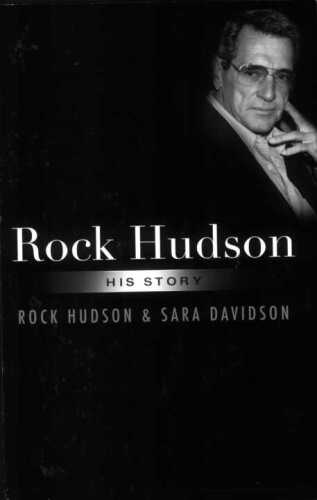 Rock Hudson: His Story