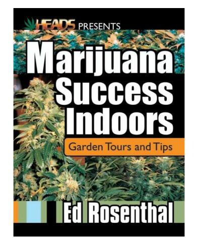 Marijuana Success Indoors: Garden Tours and Tips