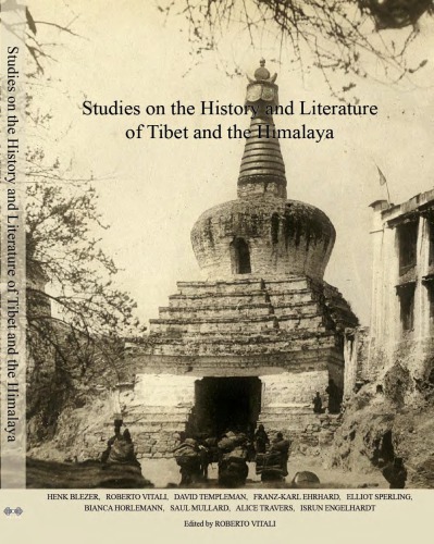 Studies on the History and Literature of Tibet and the Himalaya