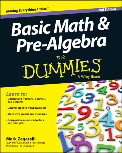 Basic Math and Pre-Algebra For Dummies