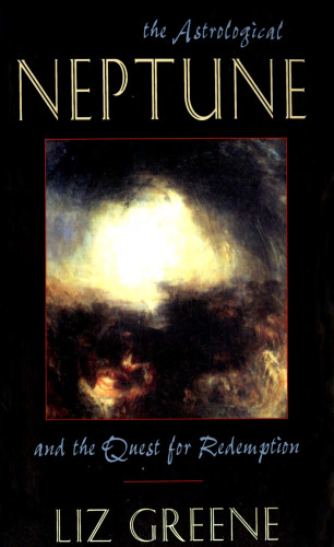 The Astrological Neptune and the Quest for Redemption