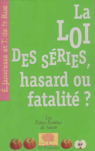 La loi des séries - Hasard ou fatalité ?