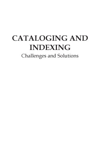 Cataloging and Indexing: Challenges and Solutions