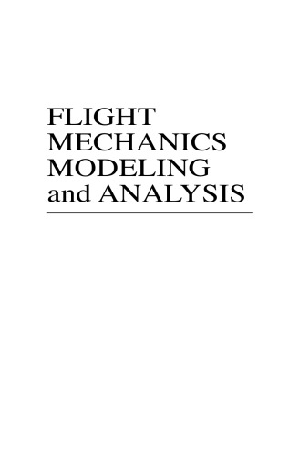 Flight Mechanics Modeling and Analysis