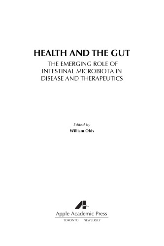 Health and the Gut: The Emerging Role of Intestinal Microbiota in Disease and Therapeutics