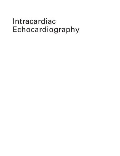 Intracardiac Echocardiography in Interventional Electrophysiology: Advanced Management of Atrial Fibrillation and Ventricular Tachycardia