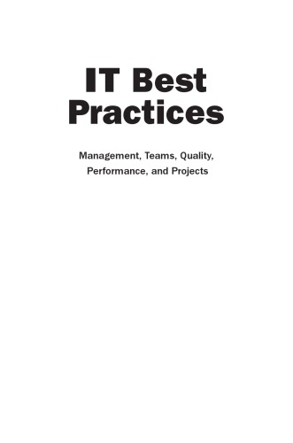 IT Best Practices: Management, Teams, Quality, Performance, and Projects