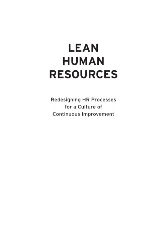 Lean Human Resources: Redesigning HR Processes for a Culture of Continuous Improvement