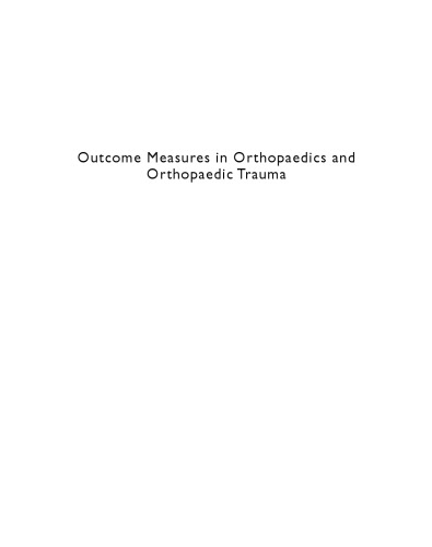 Outcome Measures in Orthopaedics and Orthopaedic Trauma, 2Ed