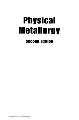 Physical Metallurgy, Second Edition