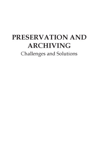 Preservation and Archiving: Challenges & Solutions