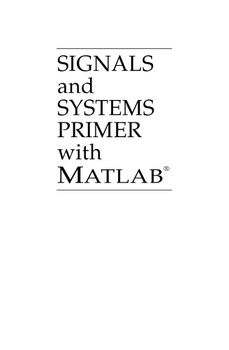 Signals and Systems Primer with MATLAB