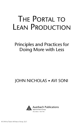 The Portal to Lean Production: Principles and Practices for Doing More with Less
