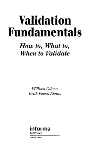 Validation Fundamentals: How to, What to, When to Validate