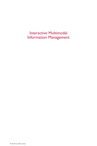 Interactive Multimodal Information Management