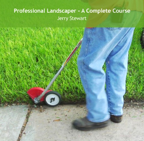 Professional landscaper : a complete course