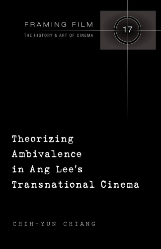 Theorizing Ambivalence in Ang Lee's Transnational Cinema