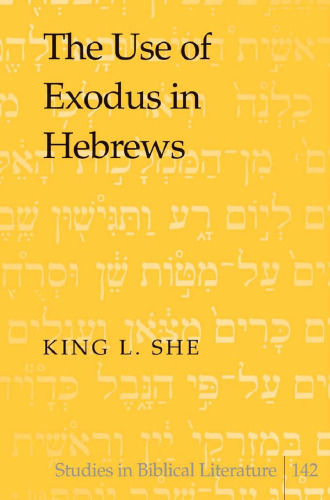 The Use of Exodus in Hebrews