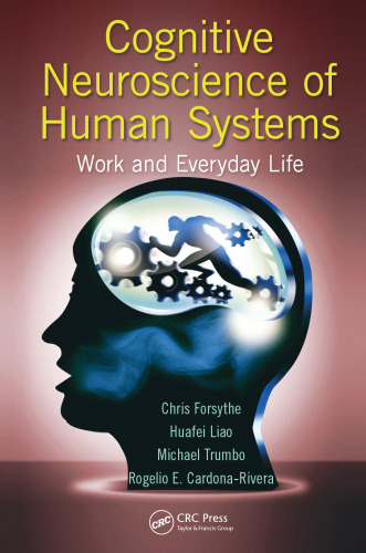 Cognitive Neuroscience of Human Systems: Work and Everyday Life
