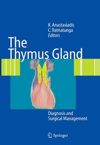 The Thymus Gland-Diagnosis and Surgical Management