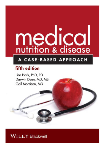 Medical Nutrition & Disease: A Case-Based Approach